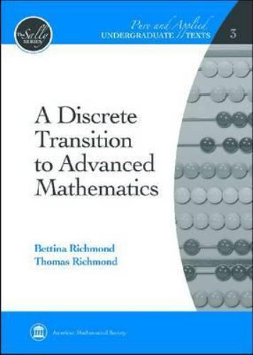 A Discrete Transition to Advanced Mathematics (Pure and Applied Undergraduate…