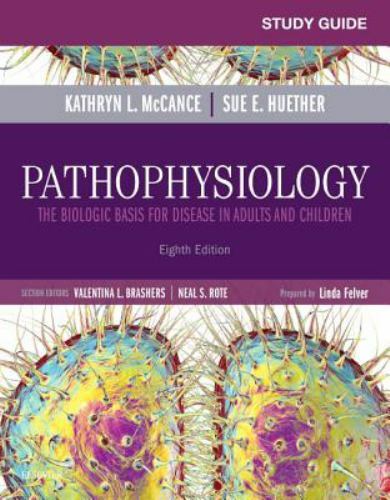 Study Guide for Pathophysiology: The Biol- paperback, McCance MS PhD, 0323413099