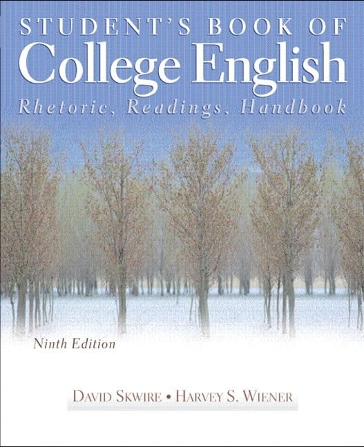 Student’s Book of College English: Rhetoric, Readings, Handbook