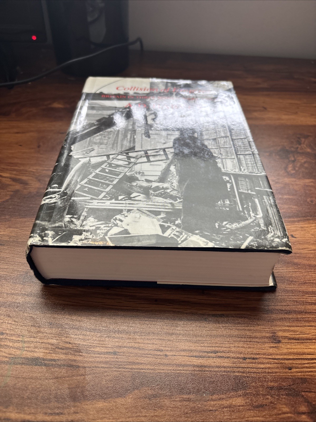 Collision of Empires : Britain in Three World Wars, 1793-1945 by A. D. Harvey…