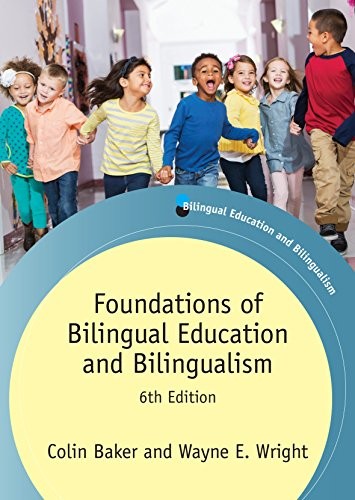 Foundations of Bilingual Education an… by Wayne E. Wright Paperback / softback