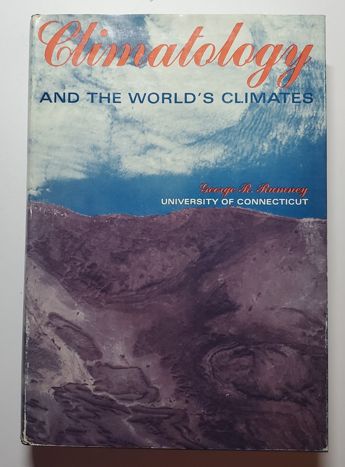 Climatology and World Climates by George R. Rumney Vintage 1968 HC 1st Ed. w/DJ