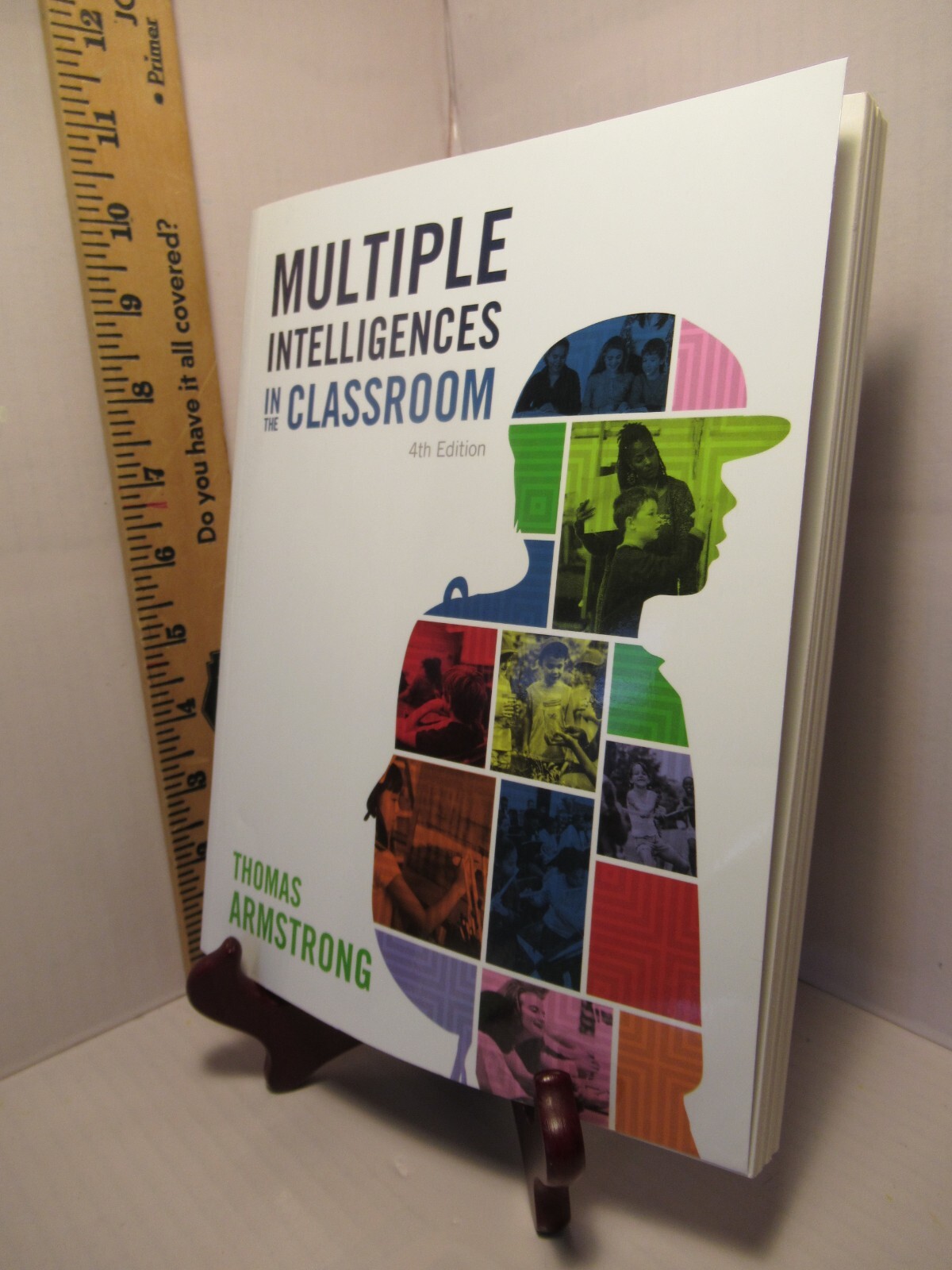 Multiple Intelligences in the Classroom / 4th Edition /by Thomas Armstrong