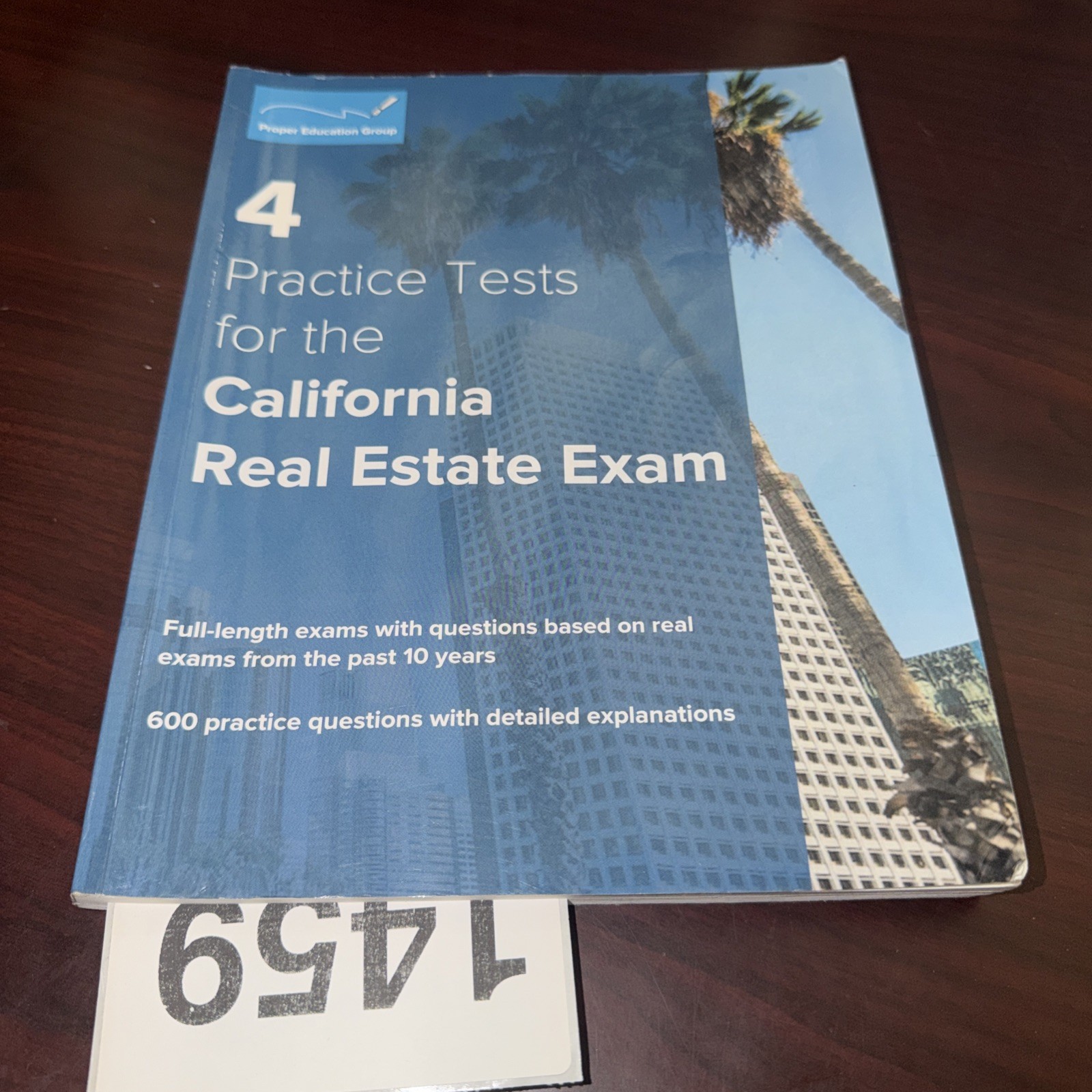 4 Practice Tests for the California Real Estate Exam : 600 Practice Questions