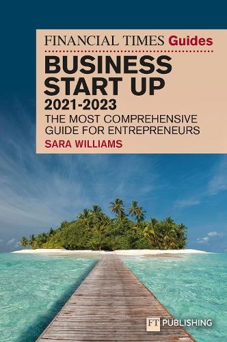 FT Guide to Business Start Up 2021-202… by Williams, Sara Paperback / softback