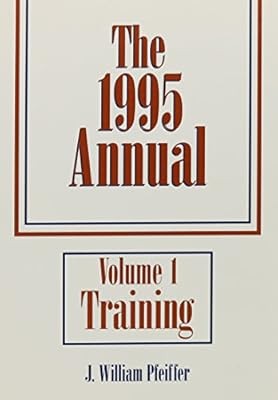 The Annual: Training v.1: Training Vol 1 (Pfeiffer Annual), Pfeiffer, Used; Very