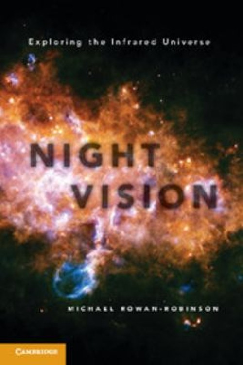 Night Vision : Exploring the Infrared Universe Hardcover Michael