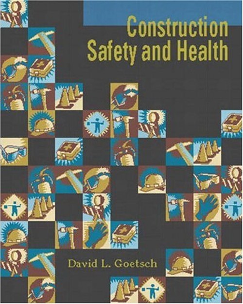 Construction Safety and Health Hardcover David L. Goetsch