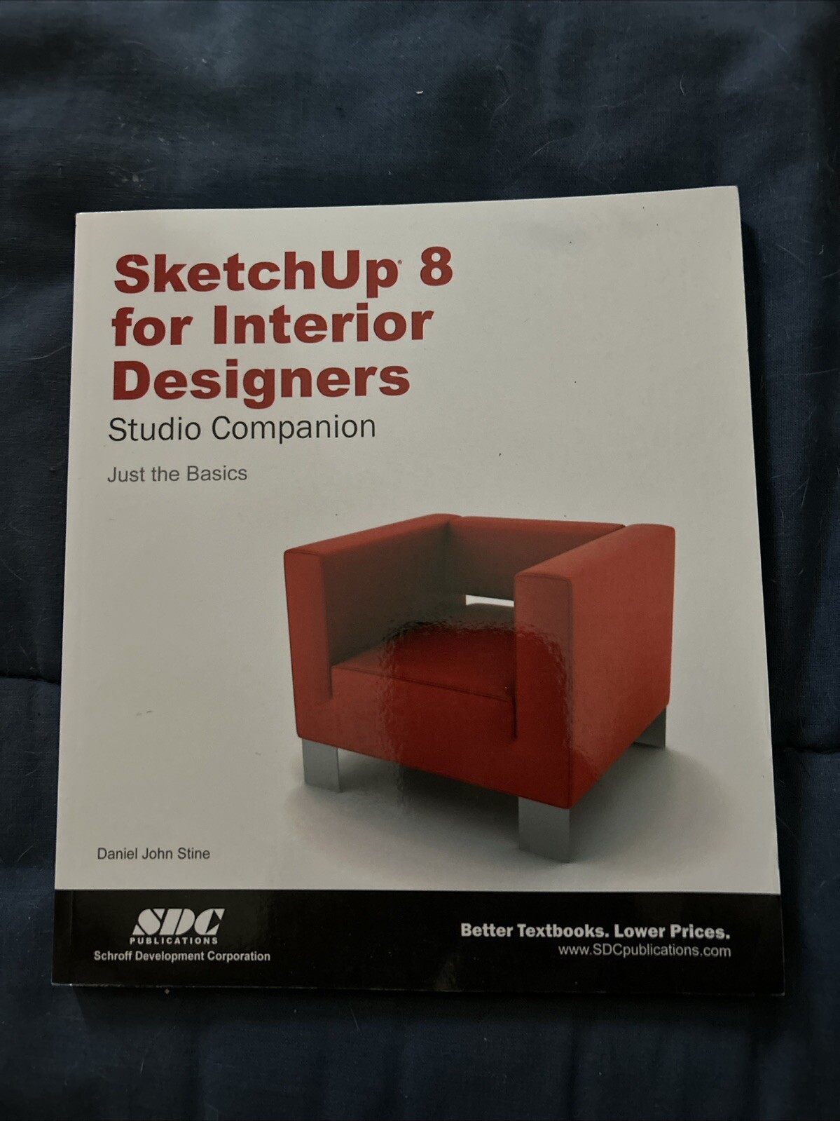 SketchUp 8 for Interior Designers Studio Companion Just The Basics