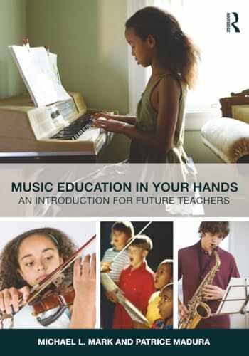 Music Education in Your Hands – Paperback, by Mark Michael L.; – Very Good