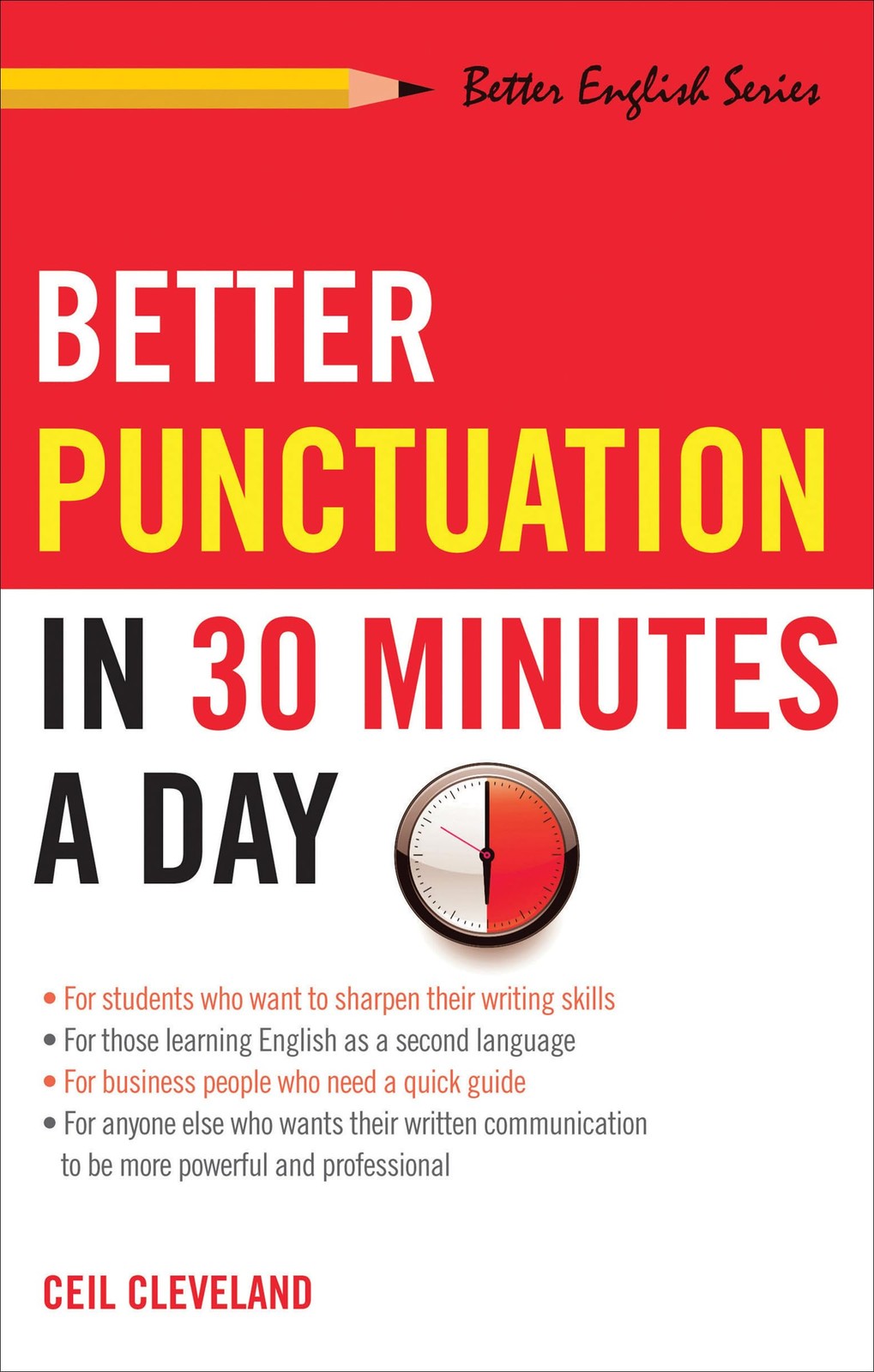Ceil Cleveland Better Punctuation in 30 Minutes a Day (Paperback) (UK IMPORT)