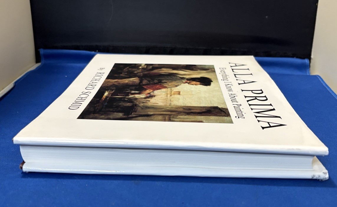 Alla Prima : Richard Schmid (1998, Hardcover) – First Printing – SIGNED