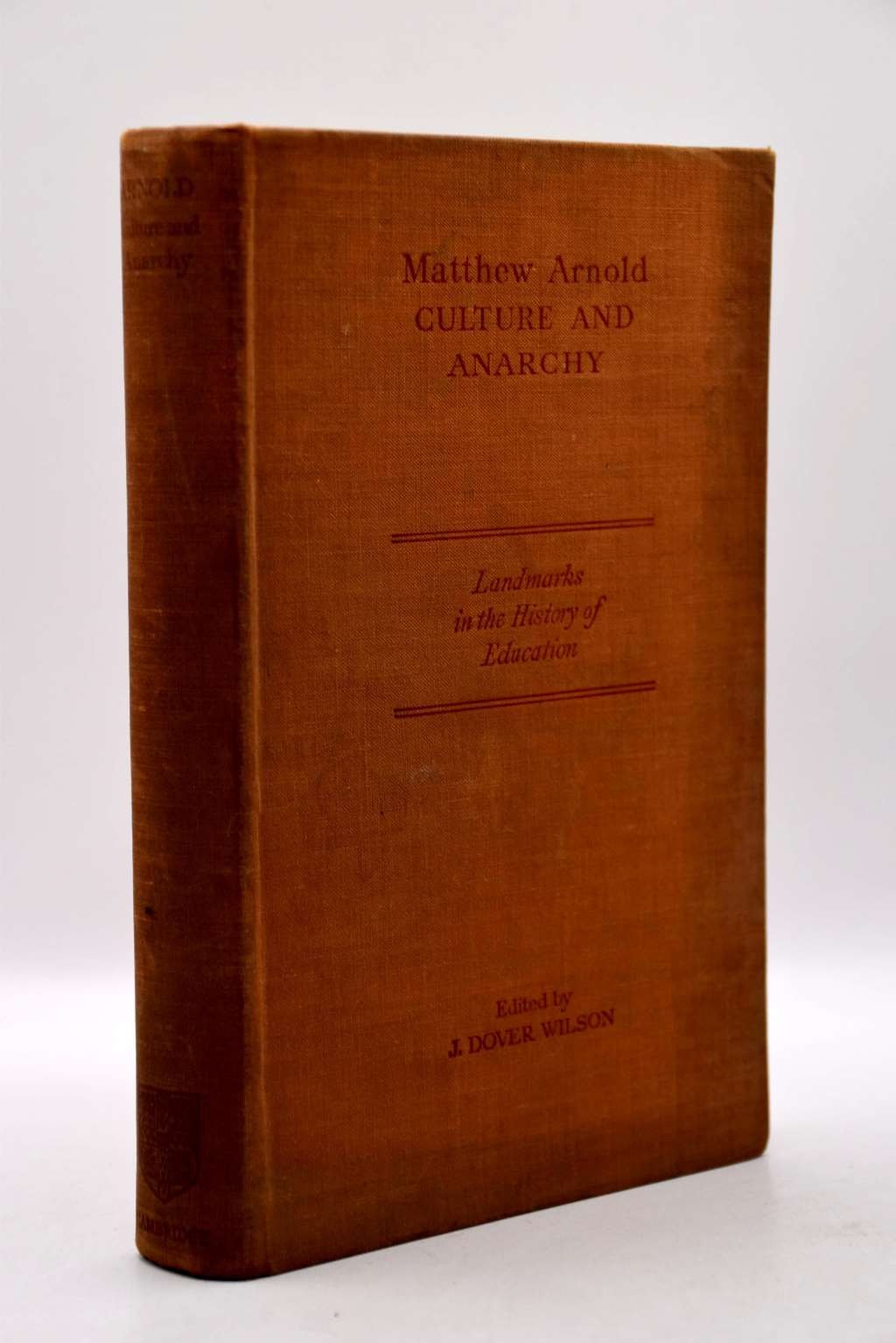 Landmarks in the History of Education : Culture and Anarchy, Matthew Arnold, Ver