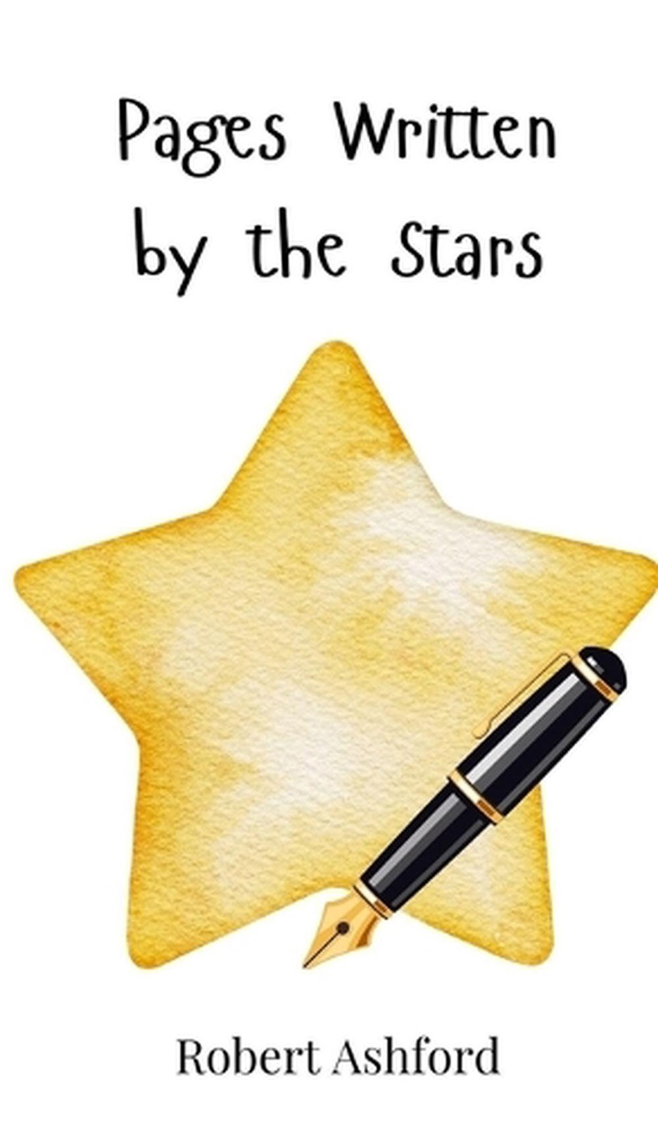 Pages Written by the Stars by Robert Ashford Hardcover Book