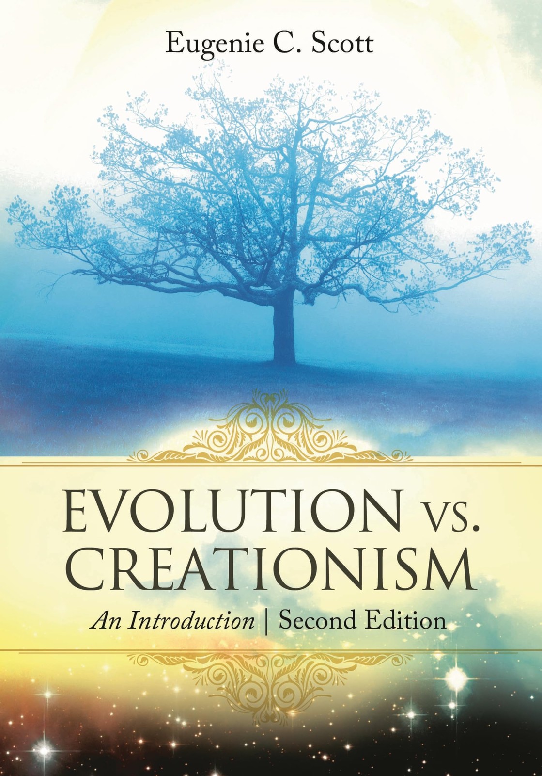 Evolution vs. Creationism: An Introduction – hardcover Scott, Eugenie C.
