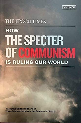 How the Specter of Communism is Ruling Our World (2 Volume Set) by the Editoria