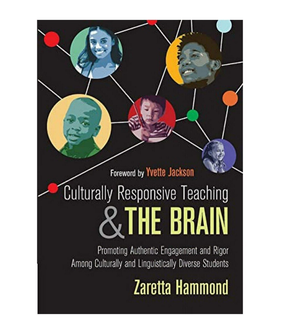 Culturally Responsive Teaching and The Brain: Promoting Authentic Engagement SC