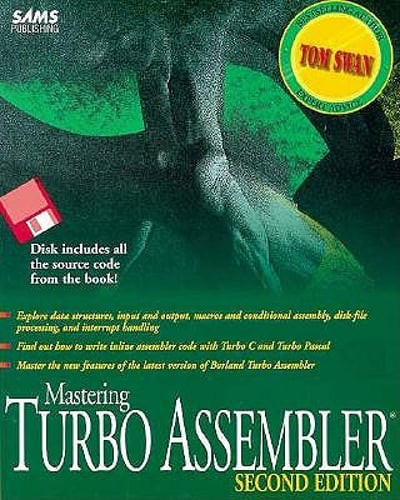Mastering Turbo Assembler: With Disk by Tom Swan: Used