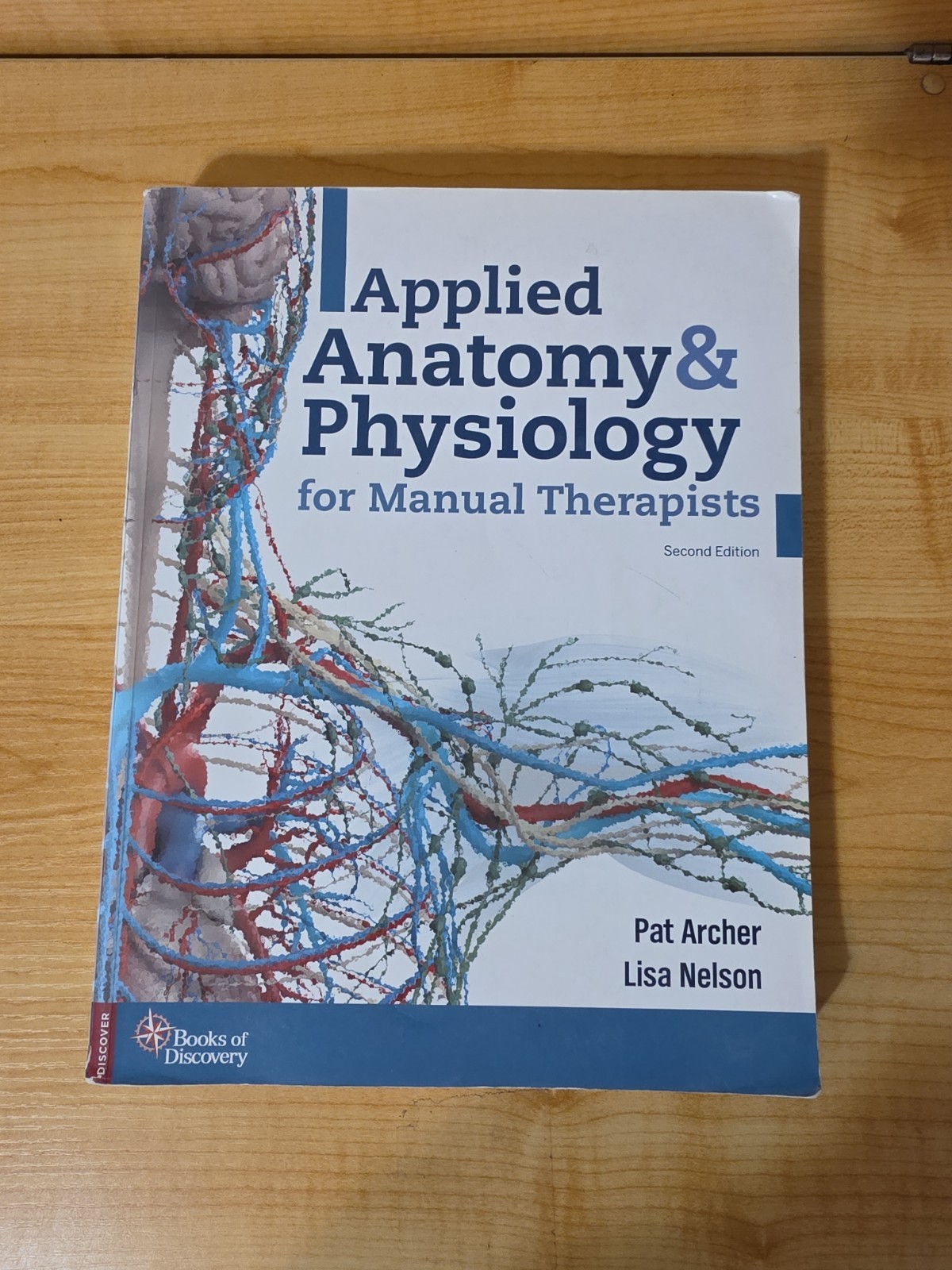 Applied Anatomy & Physiology for Manual Therapists 2nd Edition Archer Nelson
