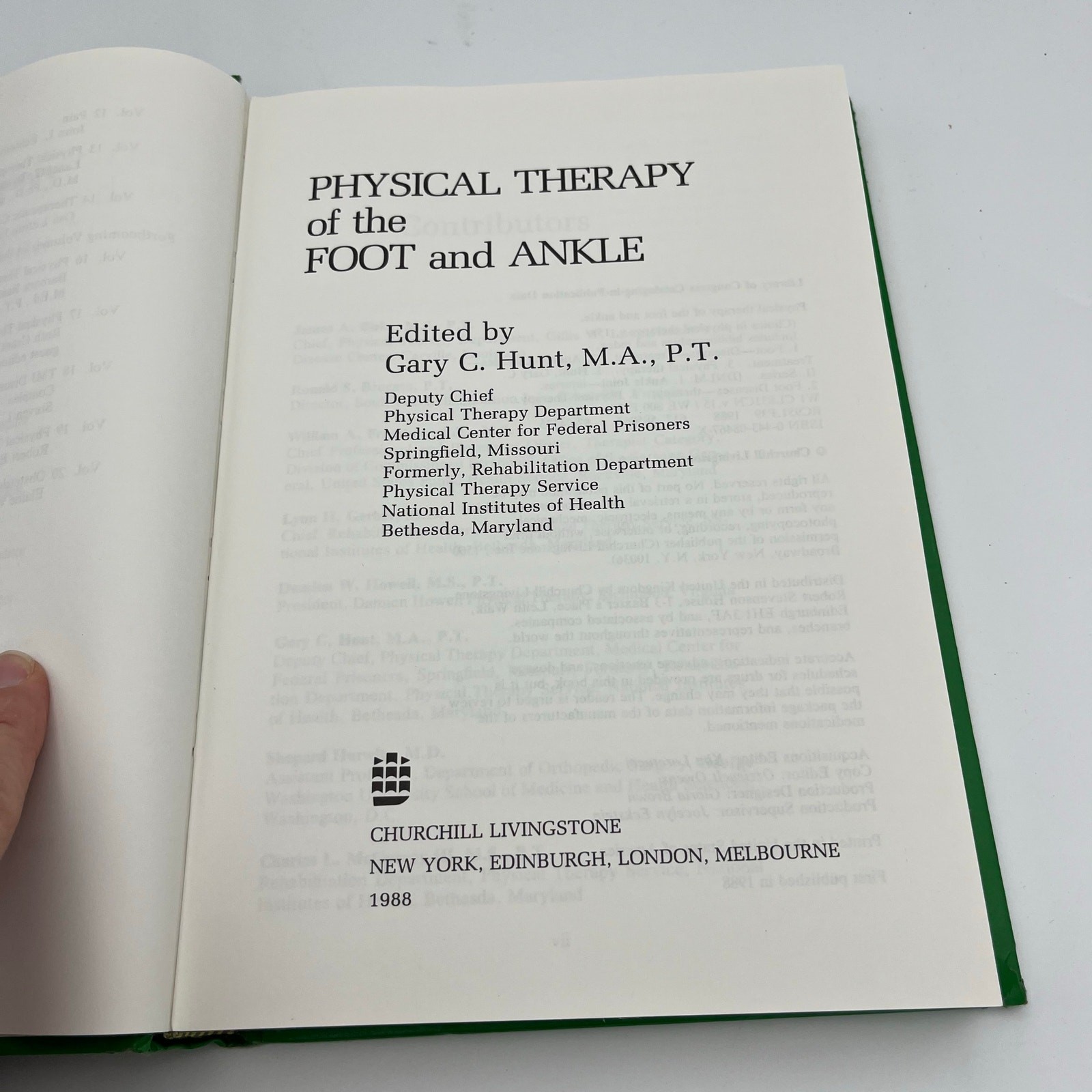 Physical Therapy Of The Foot And Ankle. Hardback Ed. Gary C. Hunt