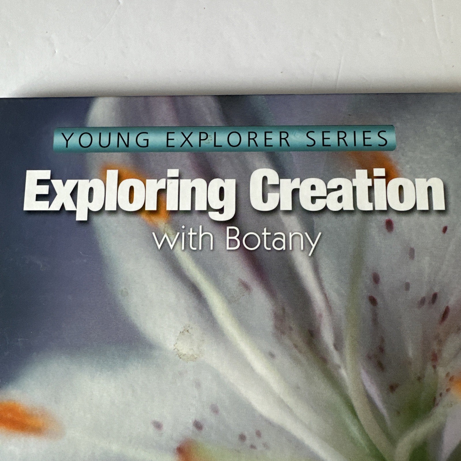 Exploring Creation With Botany Young Explorer Series – Apologia – PLUS Journal