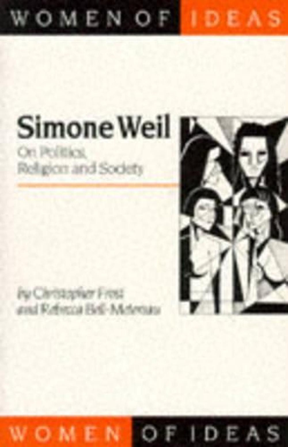 Simone Weil: On Politics, Religion and Society by Christopher Frost (English) Pa