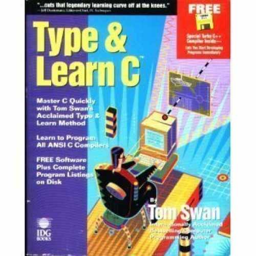 Type and Learn C – Paperback, by Tom Swan – Very Good