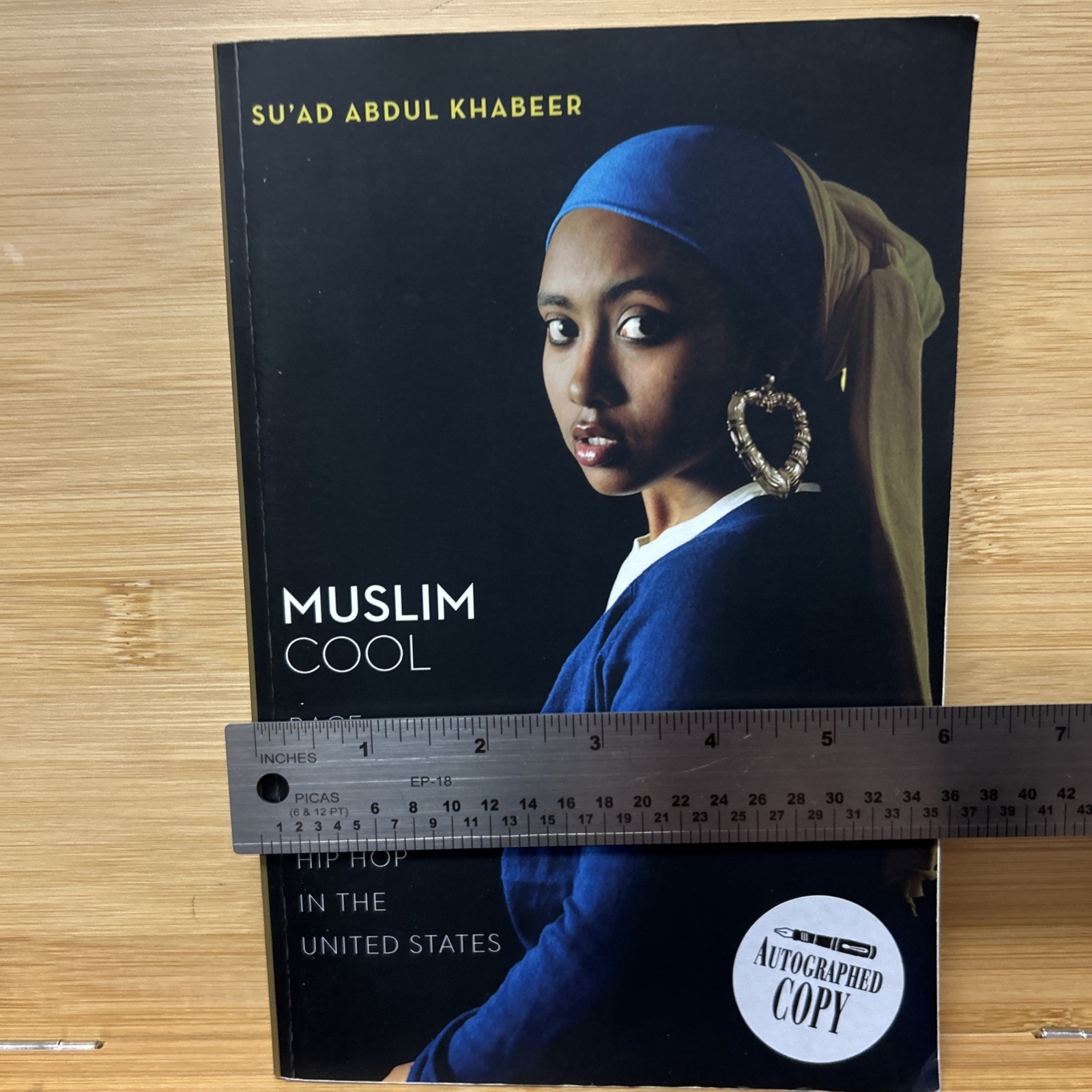 SIGNED Muslim Cool: Race, Religion, and Hip Hop in US By Khabeer PB 1st Edition