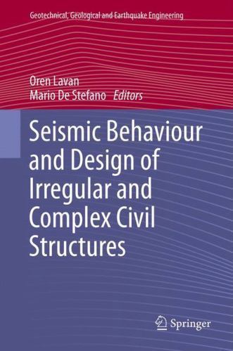 Seismic Behaviour and Design of Irregular and Complex Civil Structures (Geotech