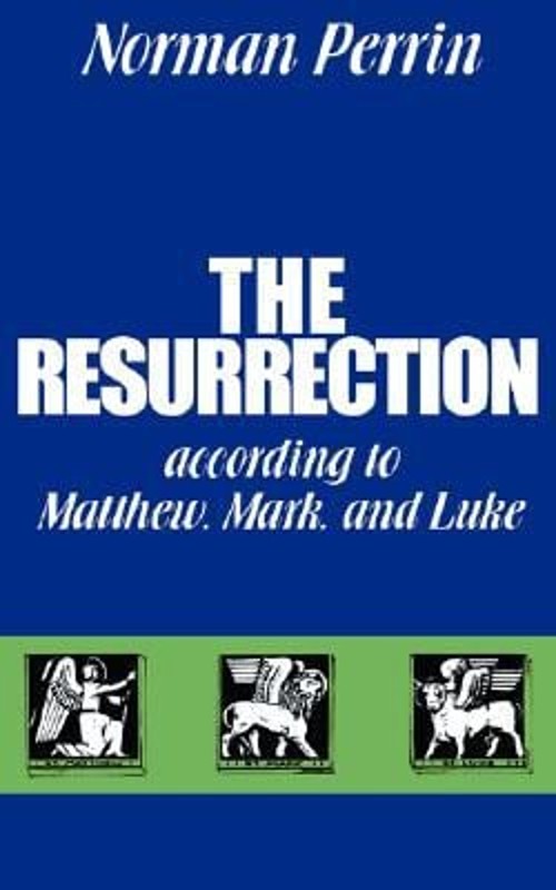Resurrection : According to Matthew, Mark, and Luke Paperback Nor