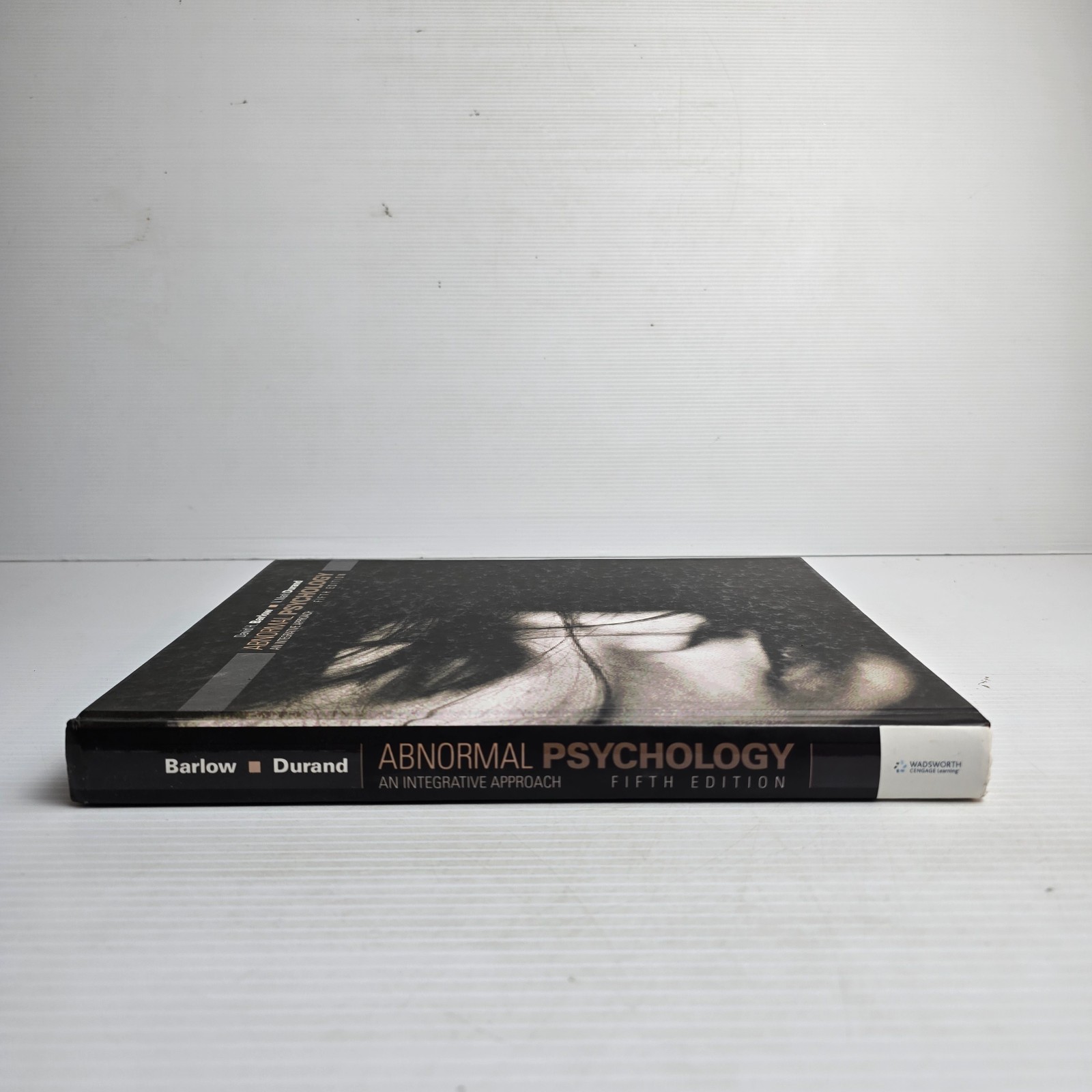 Abnormal Psychology: An Integrative Approach by David H. Barlow; V. Mark Durand