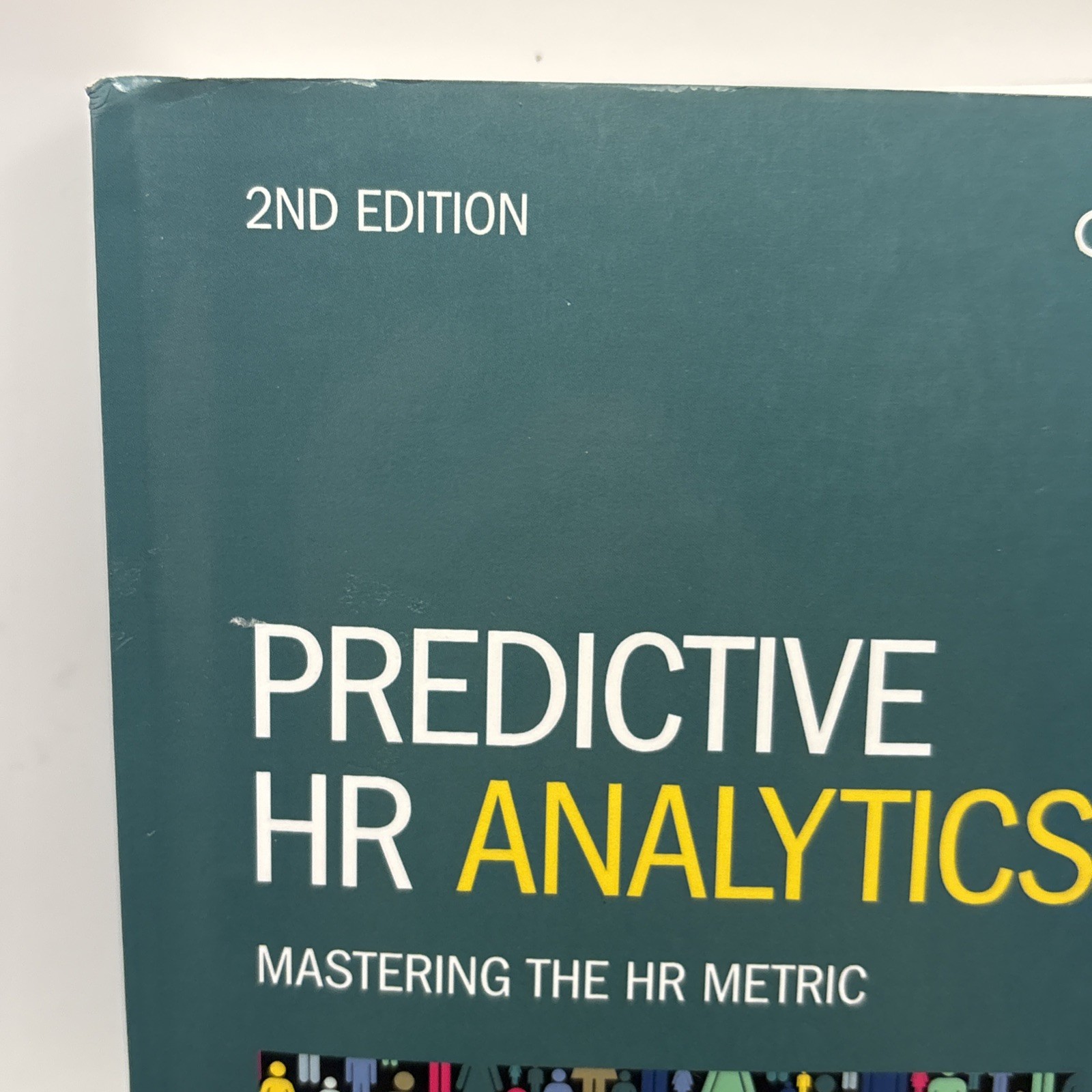 Predictive HR Analytics: Mastering The Metric Edwards, Kirsten Kogan Page 2nd ED