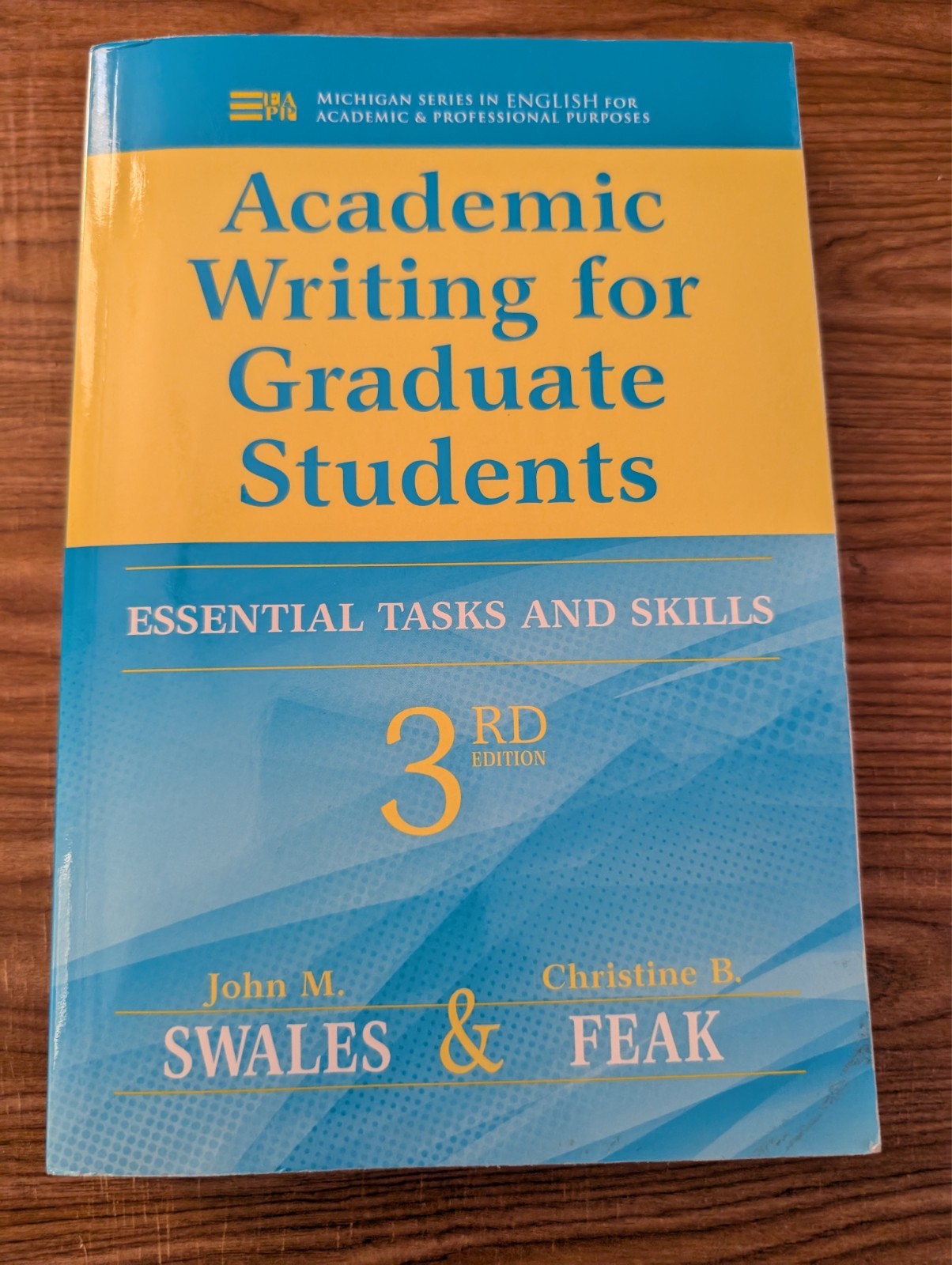 Academic Writing for Graduate Students: Essential Tasks and Skills