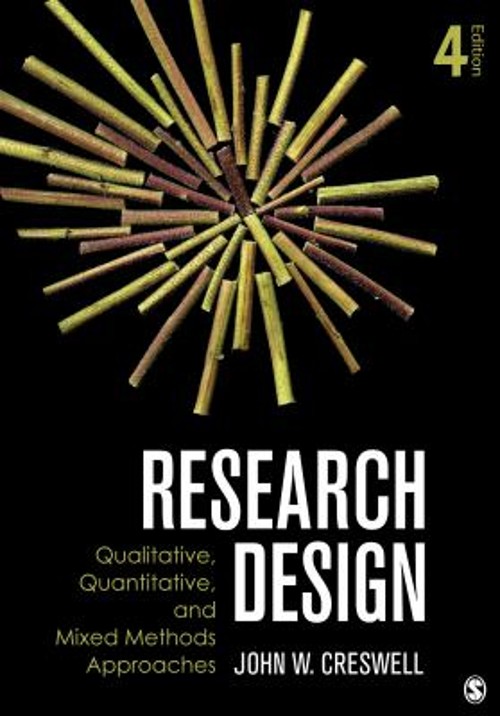 Research Design : Qualitative, Quantitative, and Mixed Methods Ap