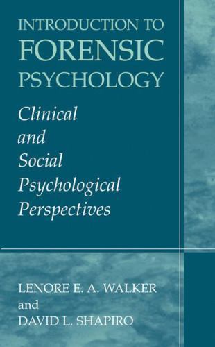Introduction to Forensic Psychology: Cl- Lenore EA Walker, 0306479087, hardcover
