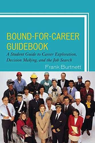Bound-for-Career Guidebook: A Student – Paperback, by Burtnett Frank – Very Good