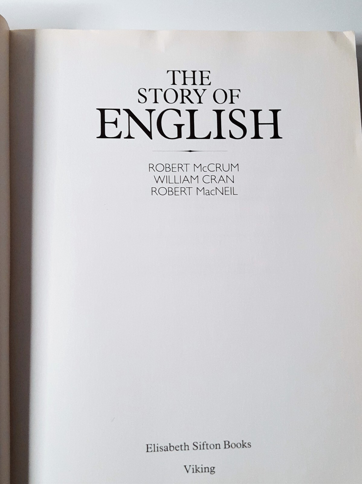 The Story of English by Robert McCrum, William Cran & Robert MacNeil (Softcover)