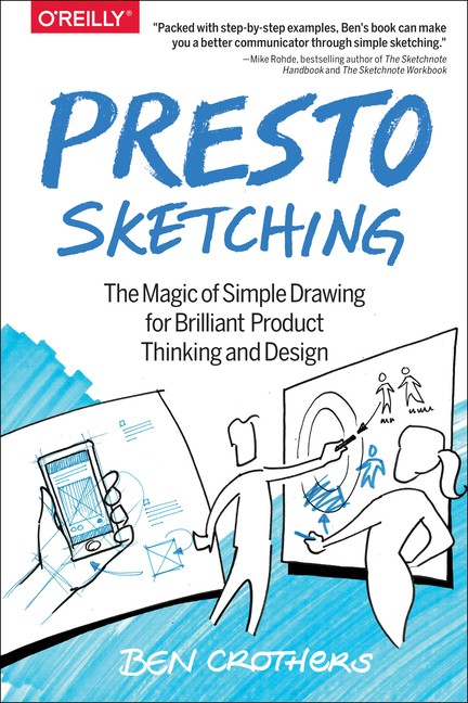 Presto Sketching: The Magic Of Simple Drawing For Brilliant …