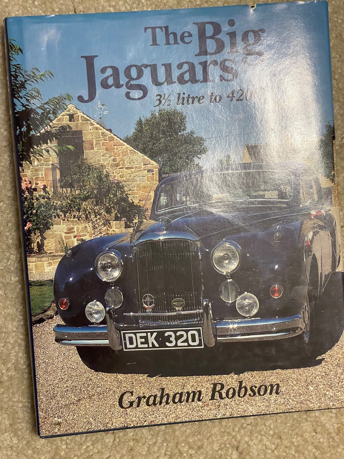 The Big Jaguars 3 1/2 Litre-420G by Graham Robson (1995, Hardcover)
