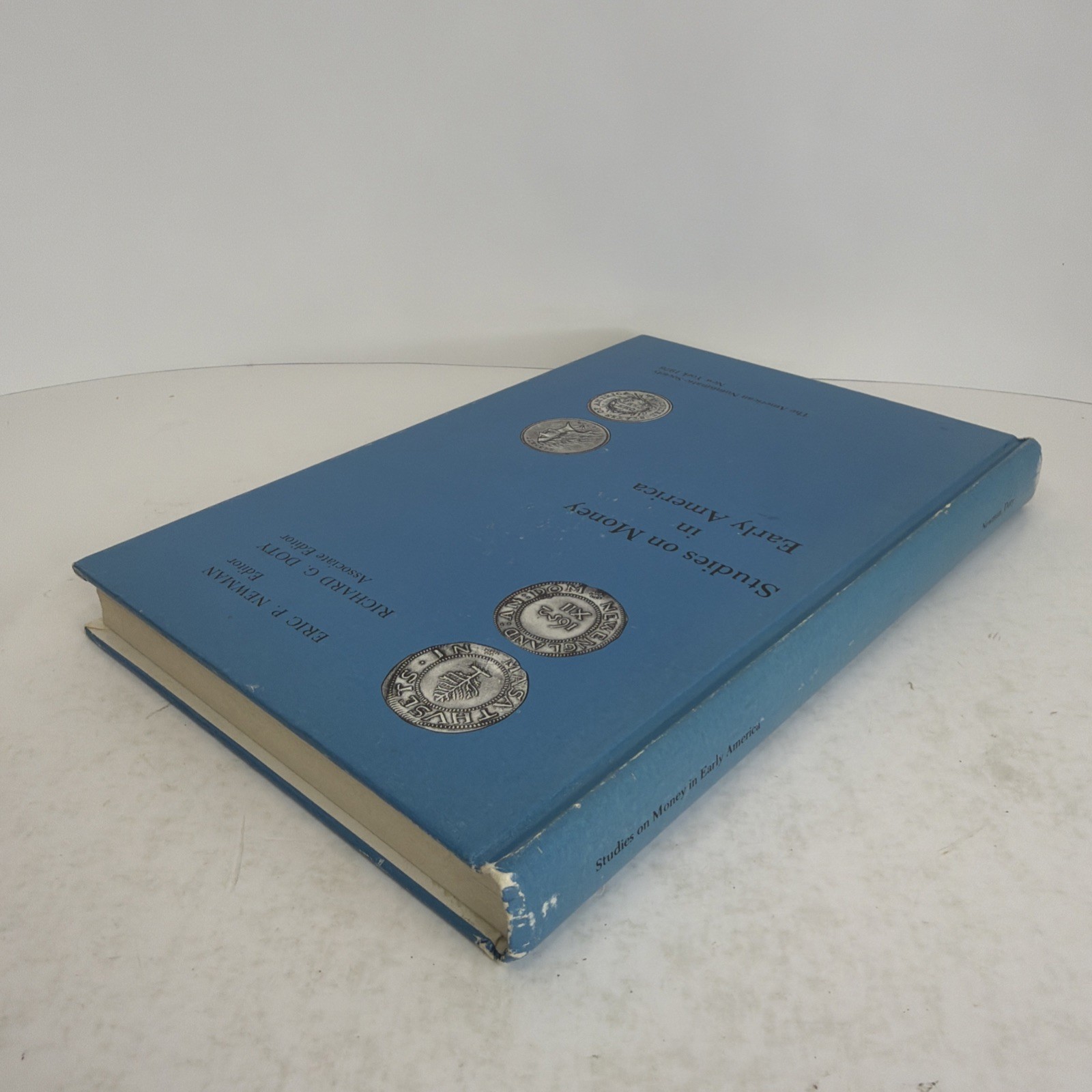 Studies on Money in Early America by Eric P. Newman & Richard G. Doty 1976 HC