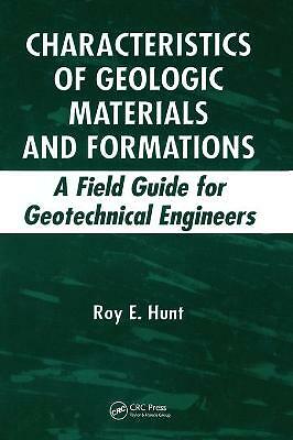 Characteristics of Geologic Materials and Formations: A Field Guide for Geotech