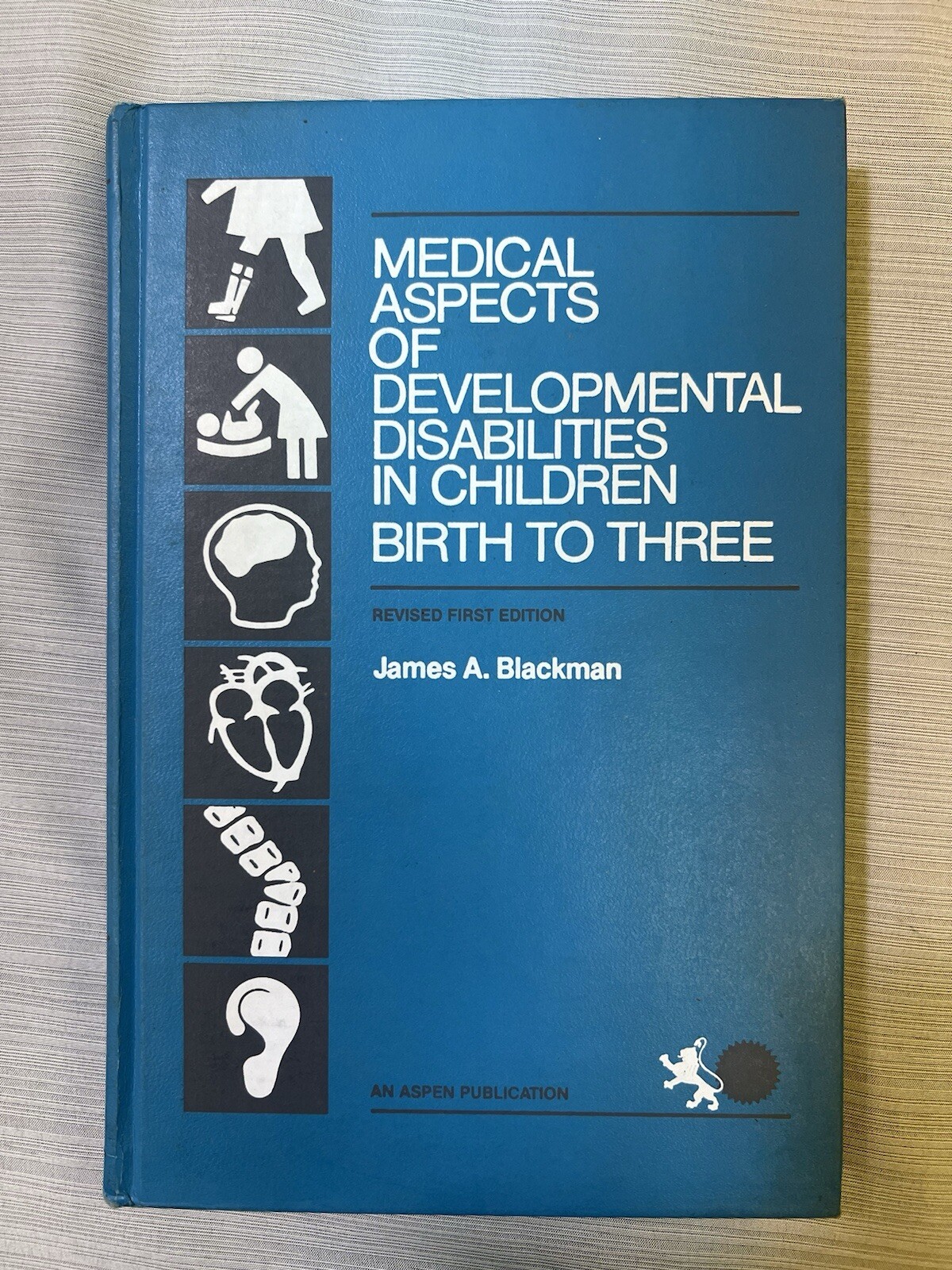 Medical Aspects Of Developmental Disabilities In Children Birth To Three