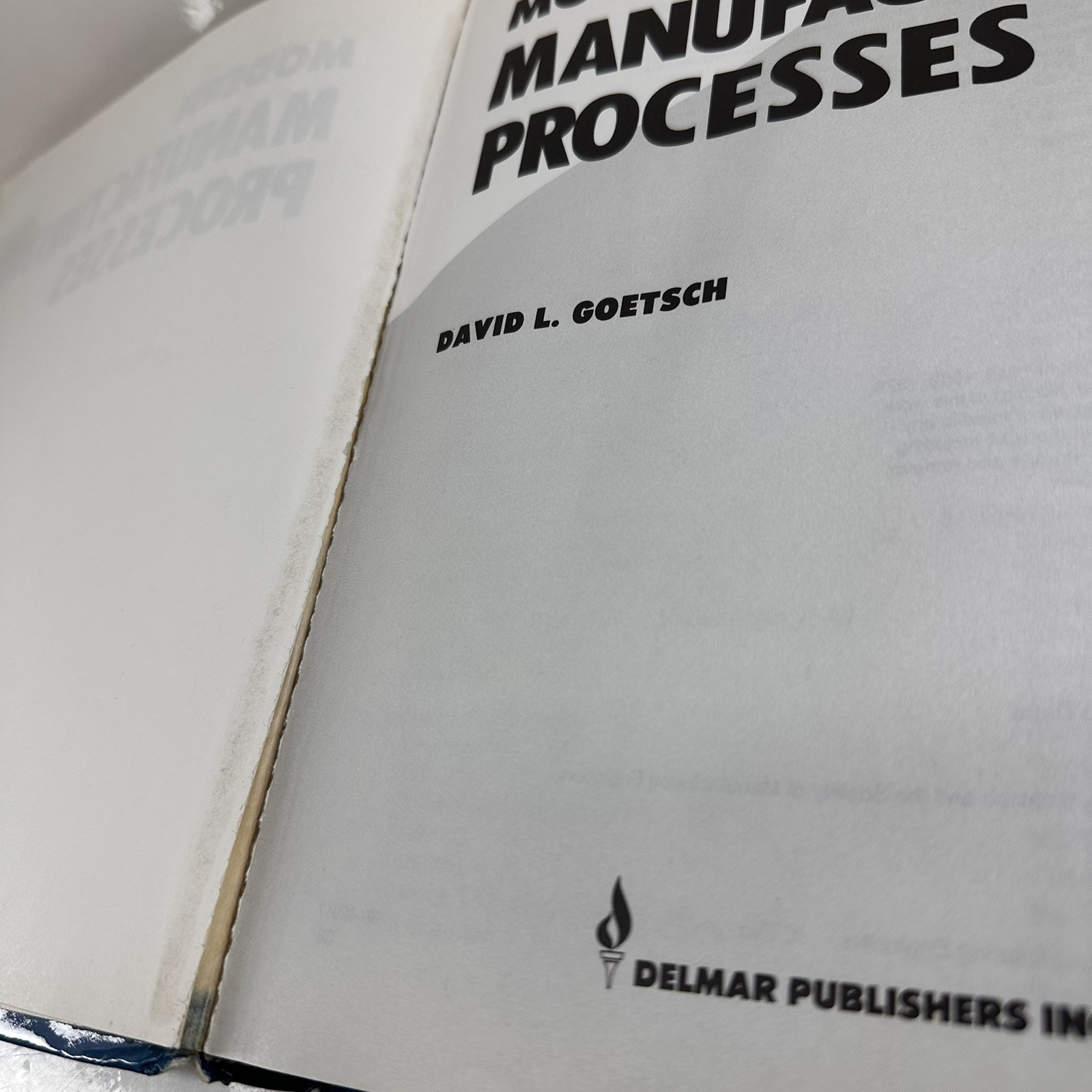 Modern Manufacturing Processes by David Goetsch Hardcover 1991