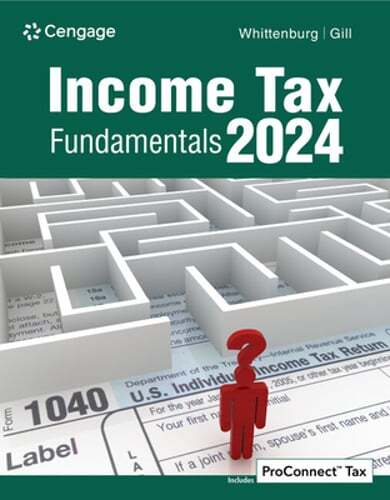 Income Tax Fundamentals 2024 by Gerald E Whittenburg: Used