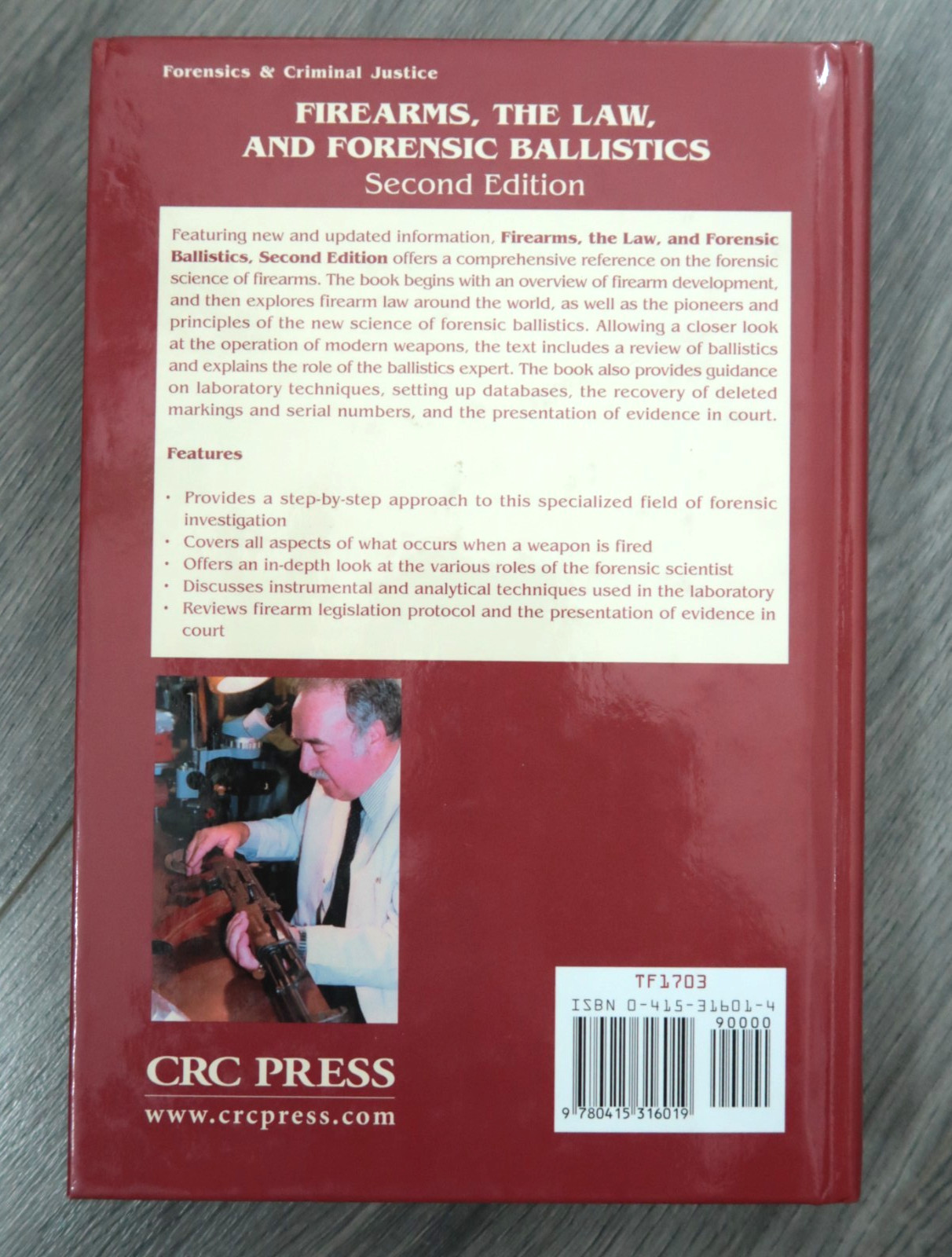 Firearms the Law and Forensic Ballistics by Tom Warlow, 2nd Edition 2005
