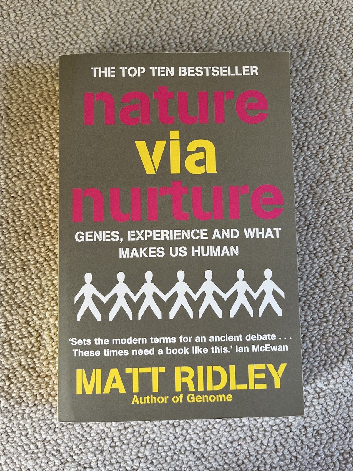 Nature via Nurture: Genes, experience and what makes us human by Matt Ridley