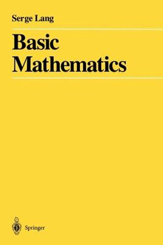Basic Mathematics by Serge Lang: New