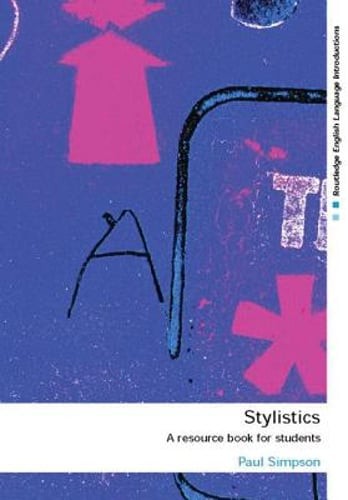 Stylistics: A Resource Book for Students by Paul Simpson: Used