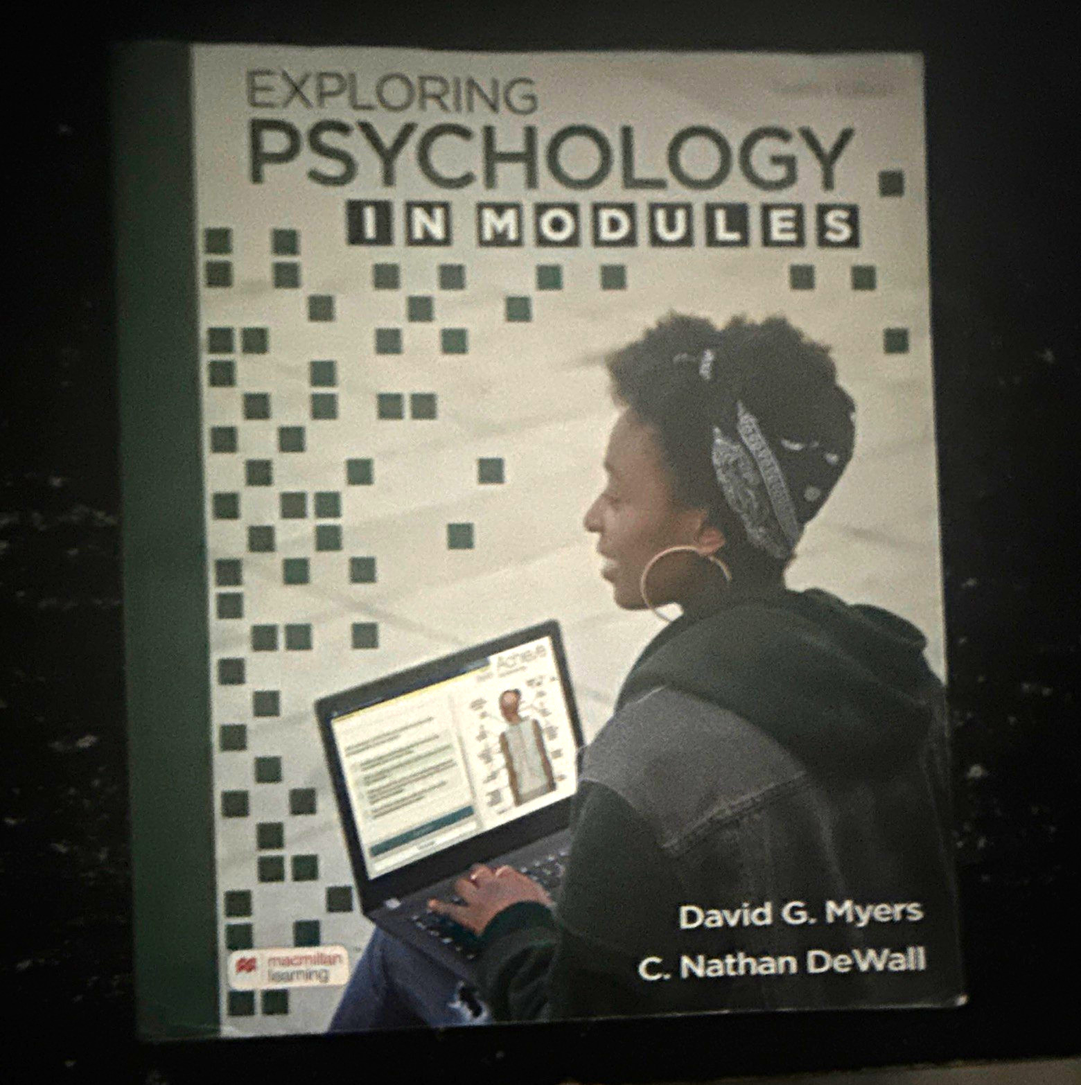 Exploring Psychology in Modules Textbook David G. Myers & C. Nathan DeWall