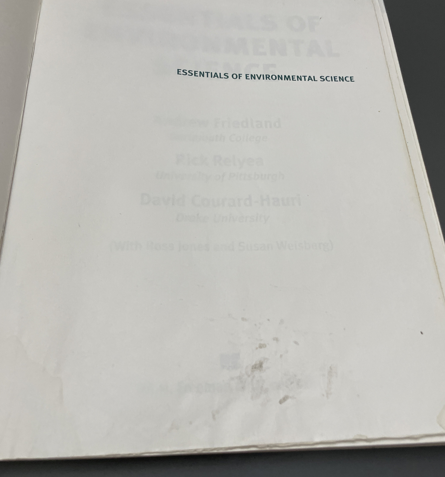 Essentials of Environmental Science by Rick Relyea, Andrew Friedland and Davi…